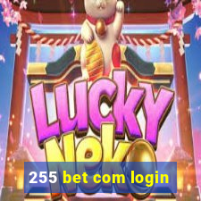 255 bet com login